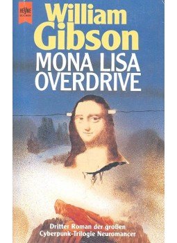 Gibson, William - Mona Lisa Overdrive Gibson, William - Mona Lisa Overdrive, null 1996 antikvár könyv