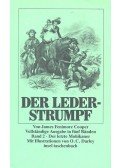 James Fenimore Cooper - Der Lederstrumpf – Band 1 : Der letzte Mohikaner