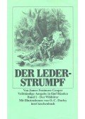 James Fenimore Cooper - Der Lederstrumpf – Band 1 : Der Wildtöter