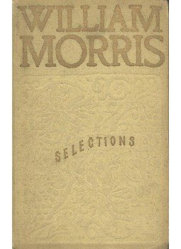 MORRIS, WILLIAM - Selections MORRIS, WILLIAM - Selections, null 1959 antikvár könyv