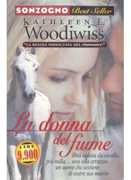 Woodiwiss, Kathleen E. - La donna del fume, null 1998 antikvár könyv