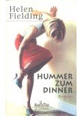 Helen Fielding - Hummer zum Dinner