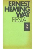 Hemingway, Ernest - Fiesta