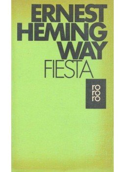 Hemingway, Ernest - Fiesta Hemingway, Ernest - Fiesta, null 1974 antikvár könyv