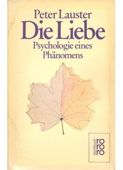 Lauster, Peter - Die Liebe Lauster, Peter - Die Liebe, null 1985 antikvár könyv