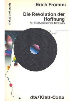 Erich Fromm - Die Revolution der Hoffnung, null 1987 antikvár könyv
