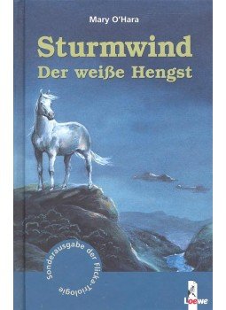 O'HARA, MARY - Sturmwind – Der weisse Hengst O'HARA, MARY - Sturmwind – Der weisse Hengst, null 2003 antikvár könyv