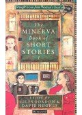 GORDON, GILES – HUGHES, DAVID (editor) - The Minerva Book of Short Stories