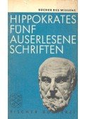 HIPPOKRATES - Fünf auserlesene Schriften