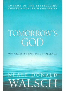 Neale Donald Walsch - Tomorrow's God – Our Greatest Spiritual Challenge Neale Donald Walsch - Tomorrow's God – Our Greatest Spiritual Challenge, null 2004 antikvár könyv