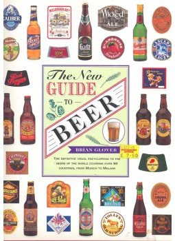 GLOVER, BRIAN - The New Guide to Beer GLOVER, BRIAN - The New Guide to Beer, null 1998 antikvár könyv