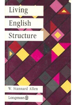 W. Stannard Allen - Living English Srtucture W. Stannard Allen - Living English Srtucture, null 1987 antikvár könyv