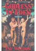 Weldon, Fay - Godless in Eden