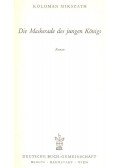 Mikszáth, Koloman - Die Maskerade des jungen Königs