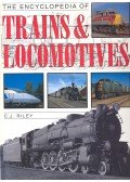 RILEY, C.J. - The Encyclopedia of Trains and Locomotives