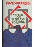 Morrell, David - Nattens och dimmans förbund