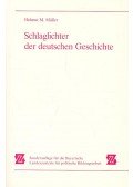 MÜLLER, HELMUT M. - Schlaglichter der deutschen Geschichte