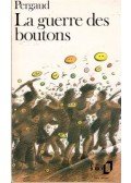 Pergaud, Louis - La guerre des boutons