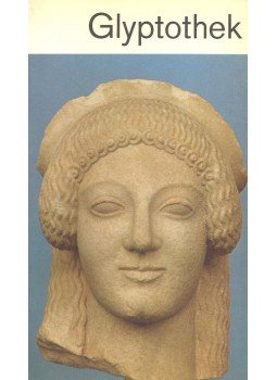  - Glyptothek – Griechische und römische Skulpturen, null 1986 antikvár könyv