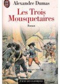 Alexandre Dumas - Les Trois Mousquetaires