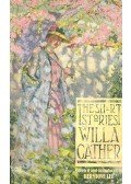 Willa Cather - The Short Stories of Willa Cather