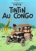 Hergé - Les aventures de Tintin: Tintin au Congo