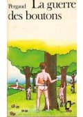 Pergaud, Louis - La guerre des boutons