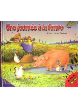 DIEUDONNÉ DELPHINE ET JACQUES - Une journée en foret - Un livre en relief, null 2002 antikvár könyv