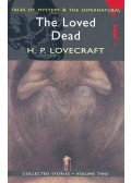 Howard Phillips Lovecraft - Tales of Mystery and the Supernatural – The Loved Dead