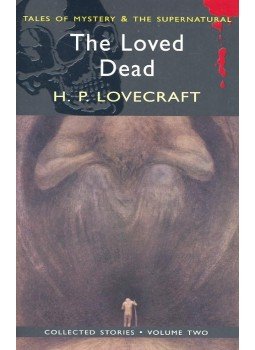 Howard Phillips Lovecraft - Tales of Mystery and the Supernatural – The Loved Dead, null 0 antikvár könyv