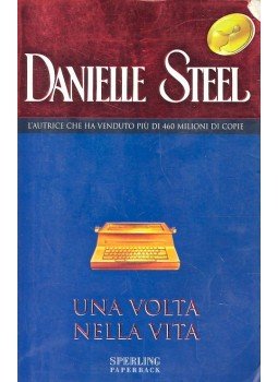 Danielle Steel - Una volta nella vita Danielle Steel - Una volta nella vita, null 1992 antikvár könyv