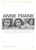 Melissa Müller - Anne Frank – The Biography
