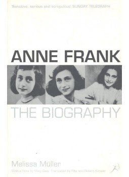 Melissa Müller - Anne Frank – The Biography Melissa Müller - Anne Frank – The Biography, null 2000 antikvár könyv
