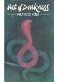 KING, FRANCIS - Act of Darkness