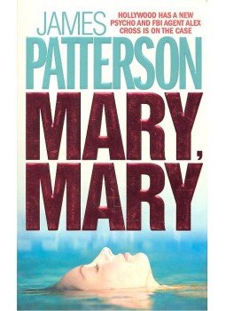James Patterson - Mary Mary James Patterson - Mary Mary, London 2006 antikvár könyv