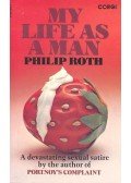 Philip Roth - My Life as a Man