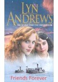 Andrews, Lyn - Friends Forever
