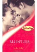 Kelly, Leslie - Relentless
