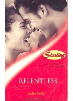 Kelly, Leslie - Relentless Kelly, Leslie - Relentless, null 2002 antikvár könyv