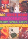 WALTON, STEWART – WALTON, SALLY - 100 Quick Home Transformations that Will Last