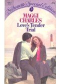 Charles, Maggi - Love's Tender Trial