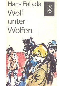 Hans Fallada - Wolf unter Wölfen Hans Fallada - Wolf unter Wölfen, null 1977 antikvár könyv