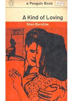 BARSTOW, STAN - A Kind of Loving BARSTOW, STAN - A Kind of Loving, null 1962 antikvár könyv
