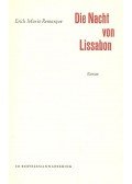 Erich Maria Remarque - Die Nacht von Lissabon