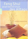 Kingston, Karen - Feng Shui gegen das Gerümpel des Alltags