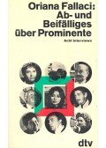 Oriana Fallaci - Ab- und Beifälliges über Prominente