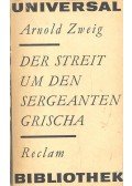 Zweig, Arnold - Der Streit um den Sergeanten Grischa