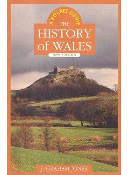 JONES, GRAHAM J. - A Pocket Guide – The History of Wales, null 2000 antikvár könyv
