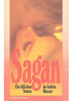 Francoise Sagan - Ein bißchen Sonne im kalten Wasser Francoise Sagan - Ein bißchen Sonne im kalten Wasser, null 1975 antikvár könyv