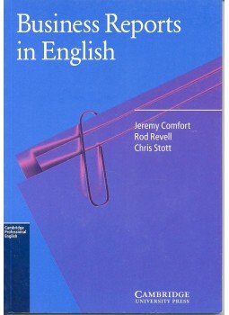 COMFORT, JEREMY – REVELL, ROD – STOTT, CHRIS - Business Reports in English COMFORT, JEREMY – REVELL, ROD – STOTT, CHRIS - Business Reports in English, null 2002 antikvár könyv